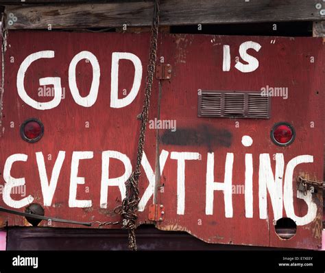 God Is Everything Religious Sign On The Back Of A Truck Stock Photo