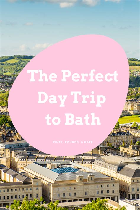 What To See On A Day Trip From London To Bath Including Bath Abbey The Roman Baths The Royal