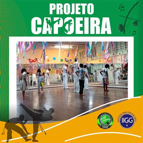 Projeto Capoeira Na Comunidade Escola Galli