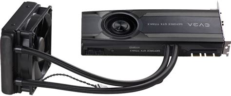 Evga Introduces Geforce Gtx Titan X With Hybrid Liquid Cooler Kitguru