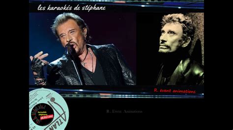 Karaoké Johnny Hallyday Ma GUEULE YouTube