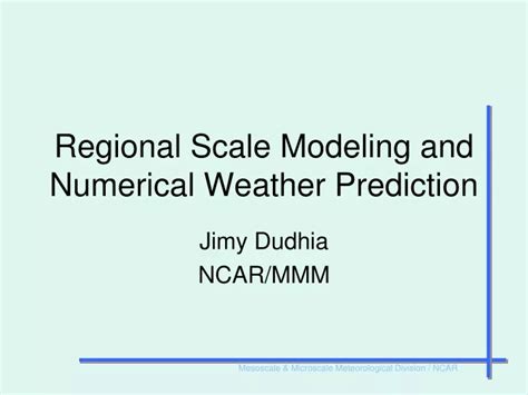 PPT Regional Scale Modeling And Numerical Weather Prediction