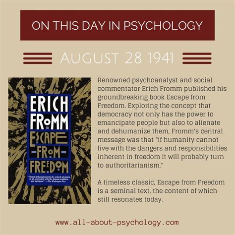 Th August Erich Fromm S Classic Book Escape From Freedom Was