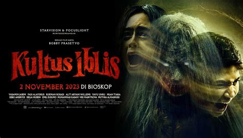 Jadwal Bioskop Citimall Bontang Xxi November Film Kultus Iblis