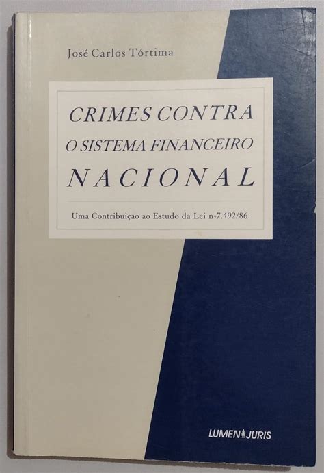 Amazon Fr Livro Crimes Contra O Sistema Financeiro Nacional Unknown