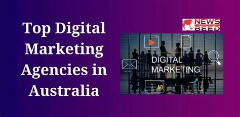 Top Digital Marketing Agencies In Australia 2024 News Beed