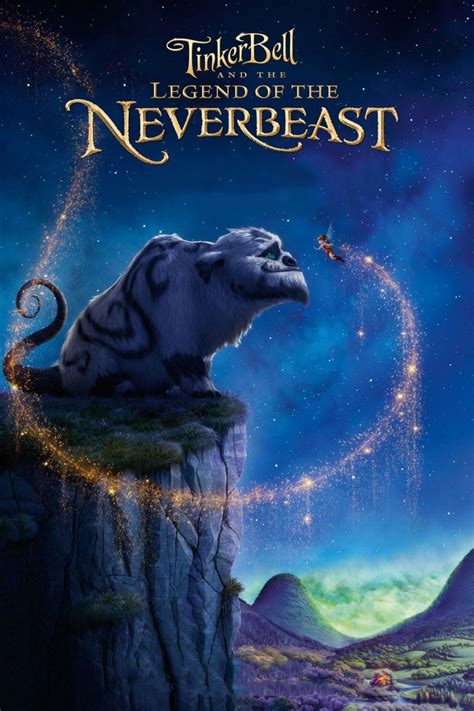 Tinker Bell and the Legend of the NeverBeast (2014) - Posters — The ...