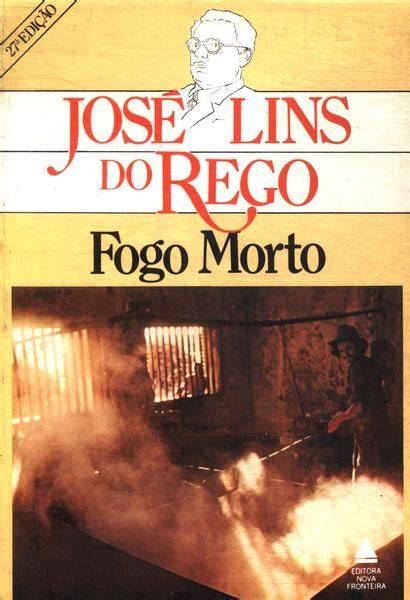 Fogo Morto Jos Lins Do Rego Tra A Livraria E Sebo