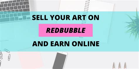 How To Sell Digital Art On Redbubble And Earn Money