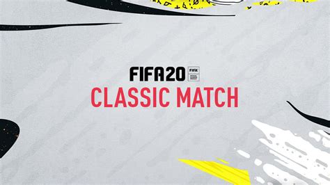 Fifa 20 Classic Match Fifplay