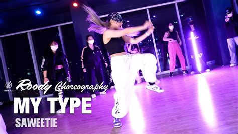 MY TYPE SAWEETIE ROODY Choreography Urban Play Dance Academy