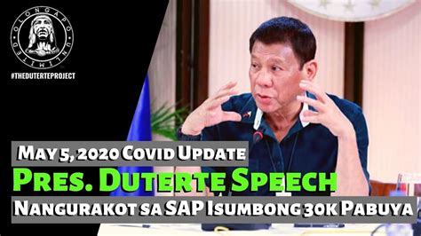 Pres Duterte Speech Nangurakot Sa Sap Isumbong K Pabuya May