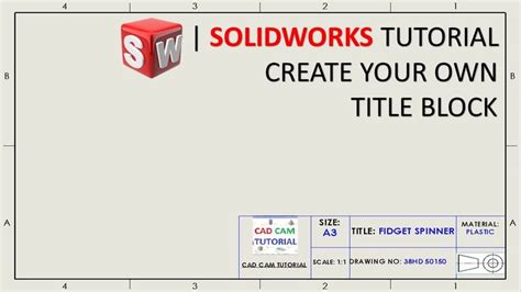 How To Create Custom Title Block Template In Solidworks Solidworks Tutorial Solidworks