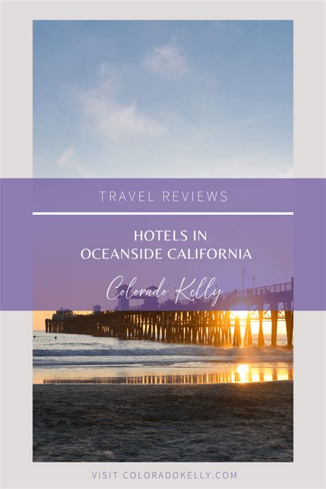 Hotels in Oceanside California – Colorado Kelly