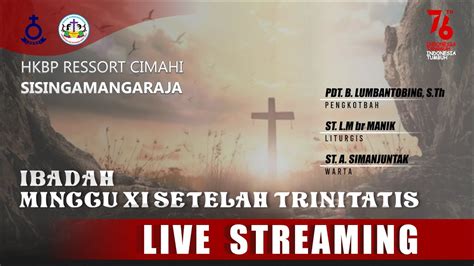 Live Streaming Ibadah Minggu Minggu Xi Setelah Trinitatis