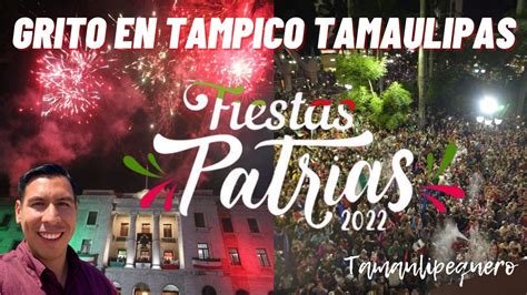 Grito De Independencia En Tampico Tamaulipas 🇲🇽😱 Youtube