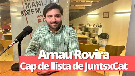 Entrevista Electoral Arnau Rovira Cap De Llista De JuntsxCat