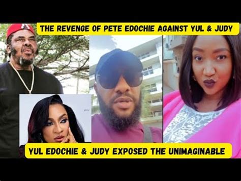 Pete Edochie Revenge And Do The Unthinkable Against Judy Austin Yul