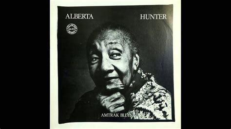 Amtrak Blues Alberta Hunter YouTube