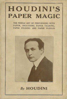 Houdini's Paper Magic by Harry Houdini : Lybrary.com