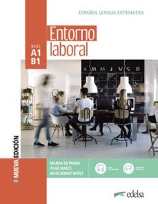 Entorno Laboral Libro Del Alumno Nivel A B Acopygivawogh S Ownd