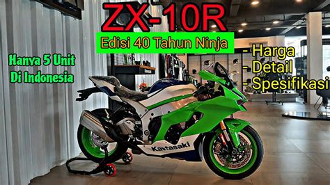 Zx R Tahun Ninja Detail Spesifikasi Dan Harga Youtube