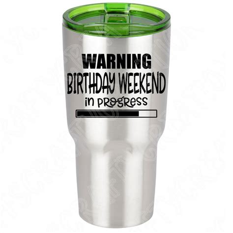 Warning Birthday Weekend In Progress Svg Files For Cricut Etsy