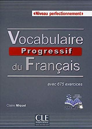 Vocabulaire Progressif Du Fran Ais Niveau Perfectionnement French