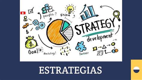 Tipos De Estrategias Empresariales