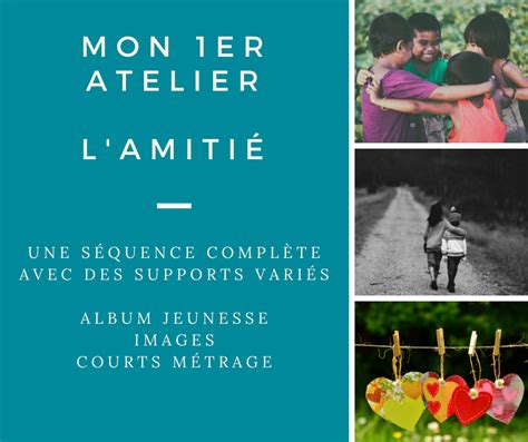 Parler De L Amiti Supports Et Questions