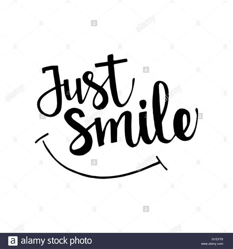 Just Smile Phrase Handwritten Lettering Inspirational Quote Modern