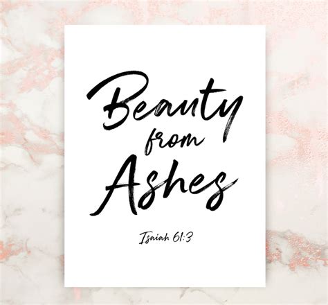 Beauty From Ashes Printable Art Isaiah 61 3 Sympathy Gift Etsy