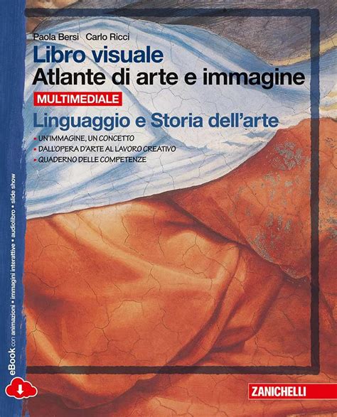 Libro Visuale Atlante Di Arte E Immagine Linguaggio E Storia Dell Arte