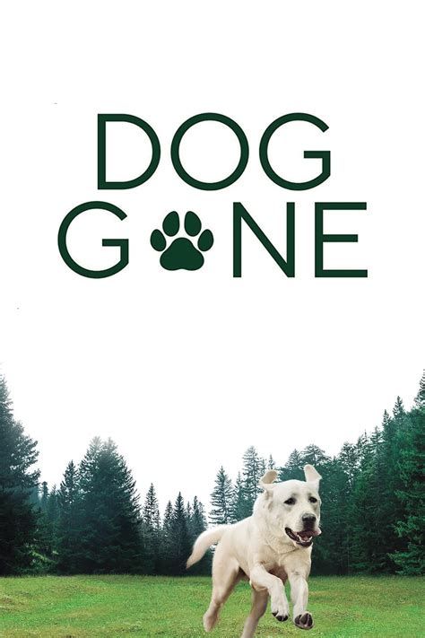 Dog Gone (2023) - Posters — The Movie Database (TMDB)