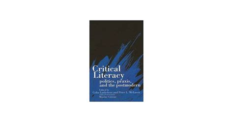 博客來 Critical Literacy Politics Praxis And The Postmodern