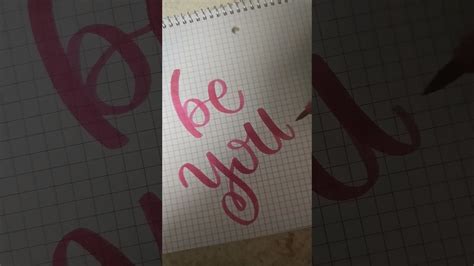 Be You Handlettering Calligraphy Handletteringchallenge Handwriting Youtube