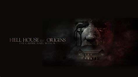 Hell House Llc Origins The Carmichael Manor 2023 Taste