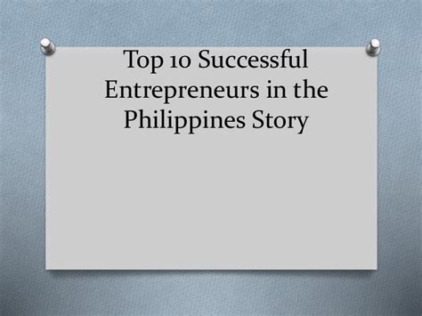 Top 10 successful entrepreneurs in the philippines story