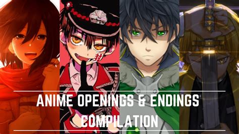 Anime Openings And Endings Mix Full Songs Compilation Youtube