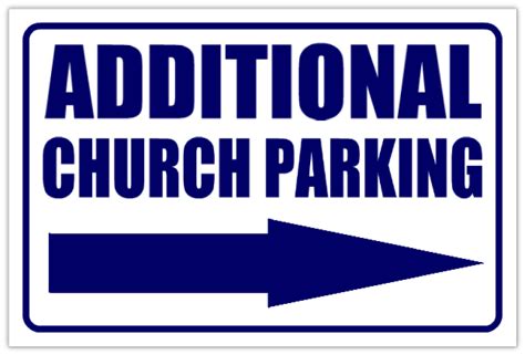 Church Parking Sign Additional Parking Signs