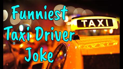 Funniest Taxi Driver Joke YouTube