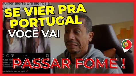 Se Vier Vai Passar Fome Em Portugal React YouTube