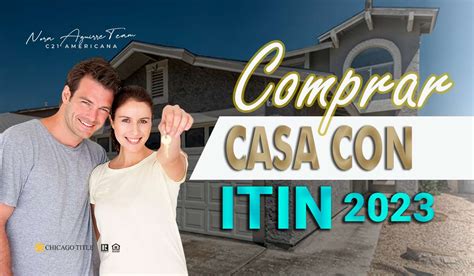 Comprar Casa Financiada Con Itin Nora Aguirre Team