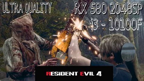 Resident Evil 4 Remake RX 580 2048SP Aisurix I3 10100f YouTube