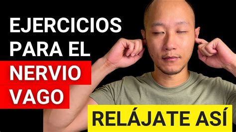 Como Estimular O Nervo Vago - Ejercicios para darle tono al nervio vago y bajar la ansiedad - YouTube