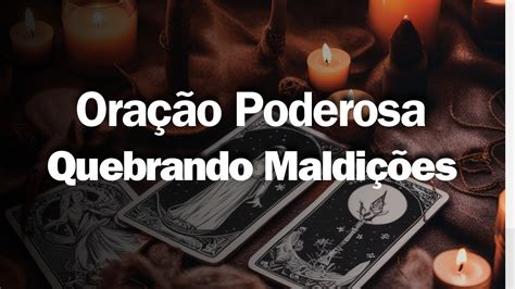 Ora O Poderosa Para Quebra De Maldi Es Liberdade E Prote O Divina