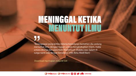 Meninggal Ketika Menuntut Ilmu - Radio Rodja 756 AM