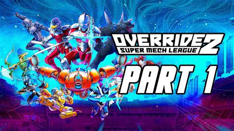 Override 2 Super Mech League Gameplay Walkthrough Part 1 Ps5 4k