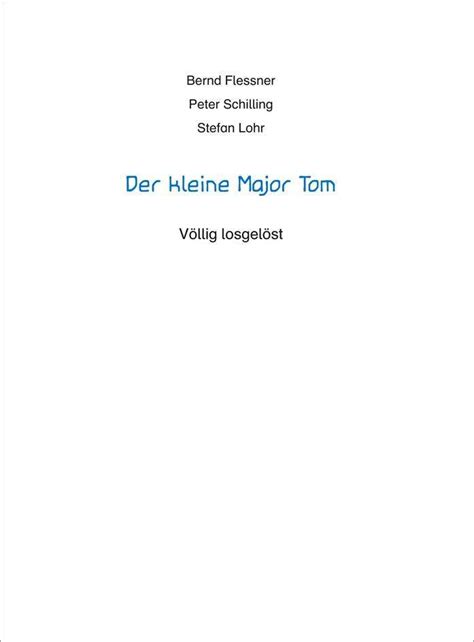 Der kleine Major Tom Band 1 Völlig losgelöst Bernd Flessner Buch