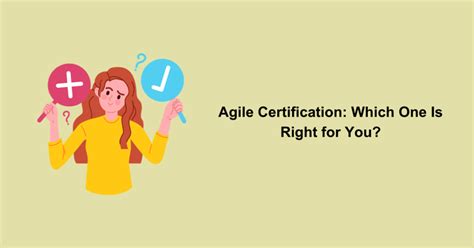 Agile Certification Which One Is Right For You